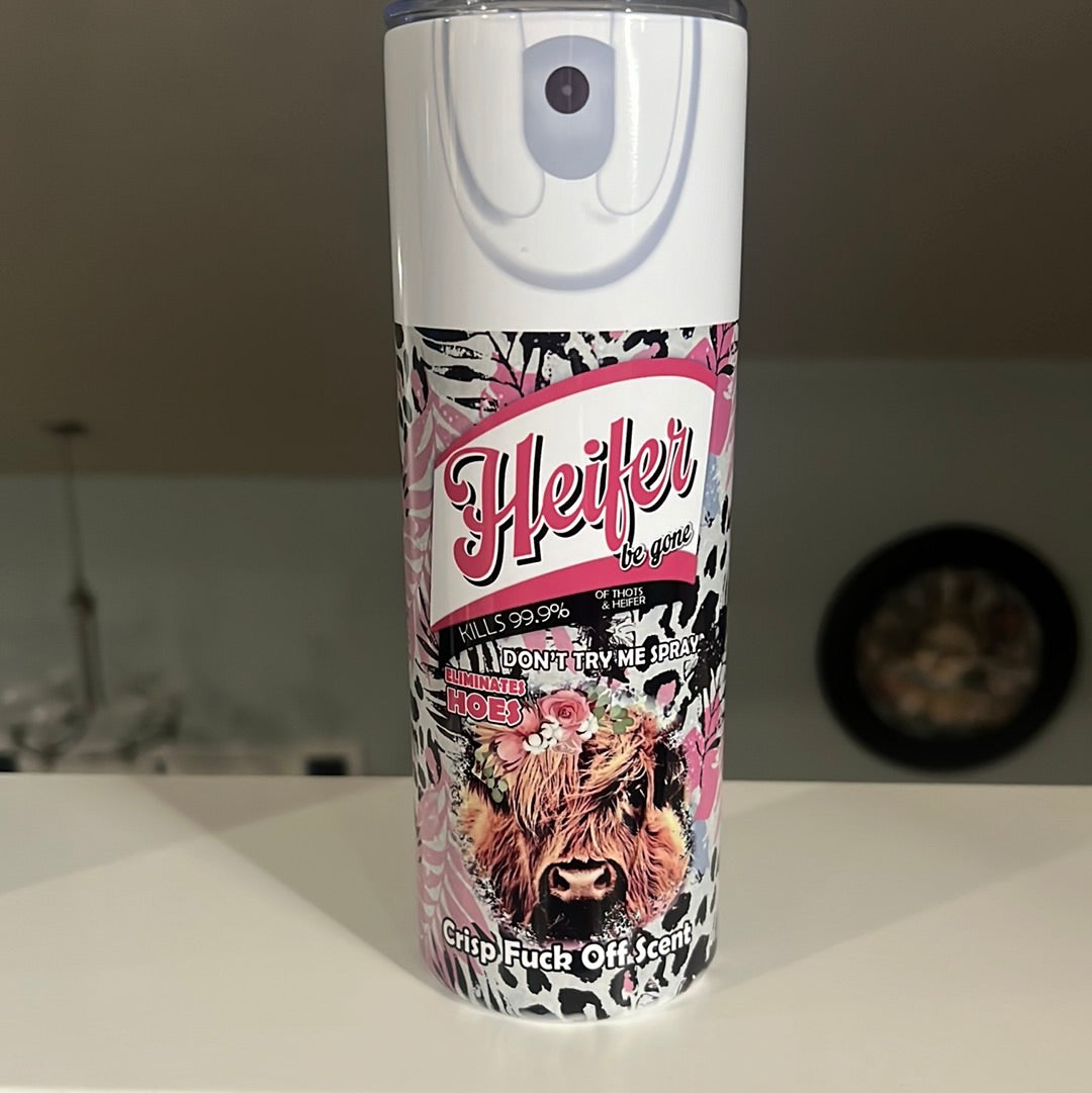 Heifer Be Gone Tumbler